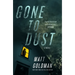 Gone to Dust: A Detective Nils Shapiro Novel
