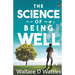 The Science Of Being Well