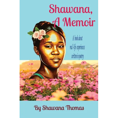 Shawana, A Memoir