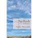 No Rush: A Memoir