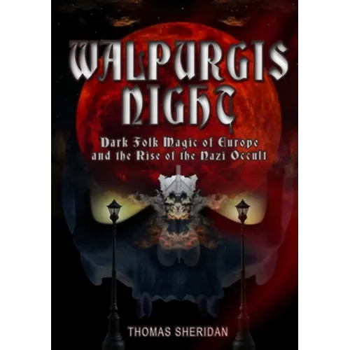 Walpurgis Night: Volume One 1919 - 1933