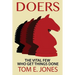 Doers: The Vital Few Who Get Things Done