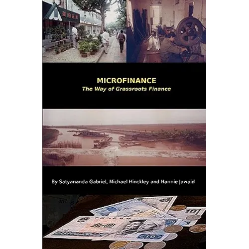 Microfinance: The Way of Grassroots Finance