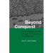 Beyond Conquest: Native Peoples and the Struggle for History in New England