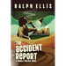 The Accident Report: A Ronald Truluck Novel