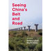 Seeing China's Belt and Road