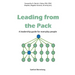 Leading from the Pack: A leadership guide for everyday people