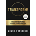 Transform!: Freedom Demands Personal Transformation