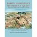 Baron Lahontan's Mysterious Quest: A Reappraisal of the 1688 Long/Platte River Inland Passage Expedition