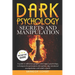 Dark Psychology Secrets and Manipulation: A guide to influence people with human psychology. Techniques for persuasion, deception, nlp, emotional mani