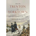 From Trenton to Yorktown: Turning Points of the Revolutionary War