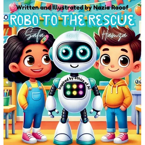 Robo to the Rescue with Hamza and Safa: Artificial Intelligence