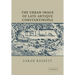 The Urban Image of Late Antique Constantinople