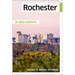 Rochester: An Urban Biography