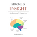 Stroke of Insight: An Engineer's Perspective