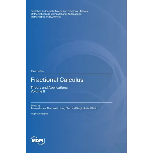 Fractional Calculus: Theory and Applications Volume II