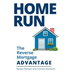 Home Run: The Reverse Mortgage Advantage