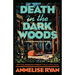 Death in the Dark Woods