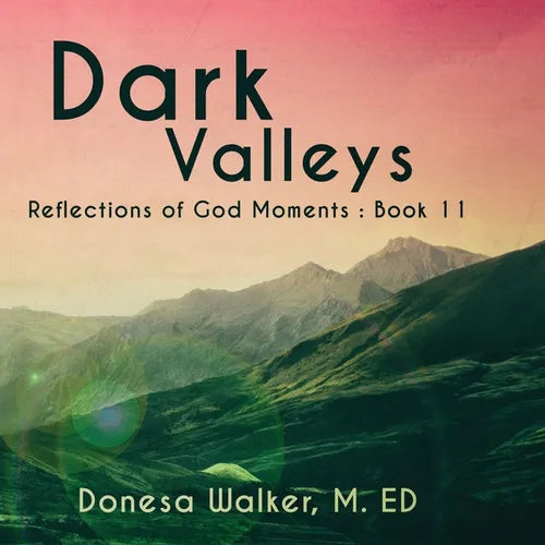 Dark Valleys