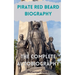 Pirate Red Beard Biography. The Complete Autobiography