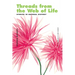 Threads from the Web of Life & The Shark and the Jellyfish: Stories in Natural History