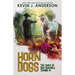 Horn Dogs