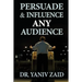 Persuade And Influence Any Audience: Public Speaking