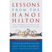 Lessons from the Hanoi Hilton: Six Characteristics of High-Performance Teams