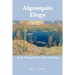 Algonquin Elegy: Tom Thomson's Last Spring