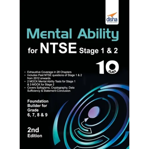 Mental Ability for NTSE & Olympiad Exams for Class 10 (Quick Start for Class 6, 7, 8, & 9) 2nd Edition