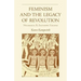 Feminism and the Legacy of Revolution: Nicaragua, El Salvador, Chiapas