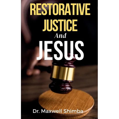 Restorative Justice and Jesus
