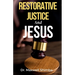Restorative Justice and Jesus