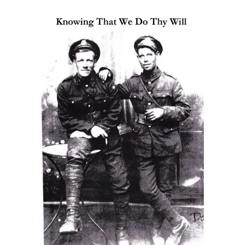 Knowing That We Do Thy Will