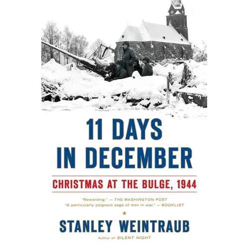 11 Days in December: Christmas at the Bulge, 1944