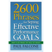 The 2600 Phrases for Setting Effective Performance Goals: Ready-to-Use Phrases That Really Get Results