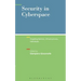 Security in Cyberspace: Targeting Nations, Infrastructures, Individuals