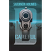B-Careful: The B-More Careful Prequel
