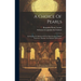 A Choice Of Pearls: Embracing A Collection Of The Most Genuine Ethical Sentences, Maxims And Salutary Reflections