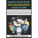 Apple Watch Se 2nd Generation User Guide: The Complete Step-By-Step Instruction Manual For Beginners & Seniors To Master The New Apple Watch SE 2nd Ge