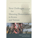 New Challenges for Maturing Democracies in Korea and Taiwan