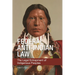 Federal Anti-Indian Law: The Legal Entrapment of Indigenous Peoples