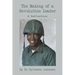 The Making of a Revolution Leader: A Reflection