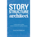 Story Structure Architect