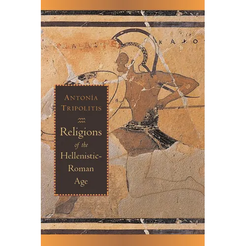 Religions of the Hellenistic-Roman Age