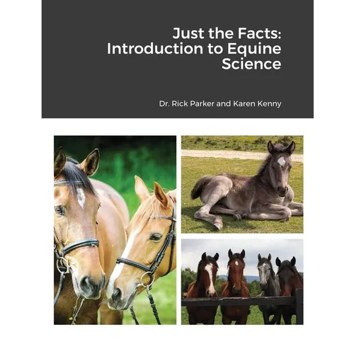 Just the Facts: Introduction to Equine Science