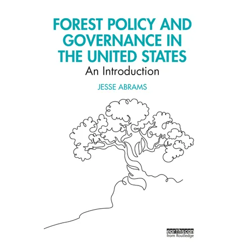 Forest Policy and Governance in the United States: An Introduction