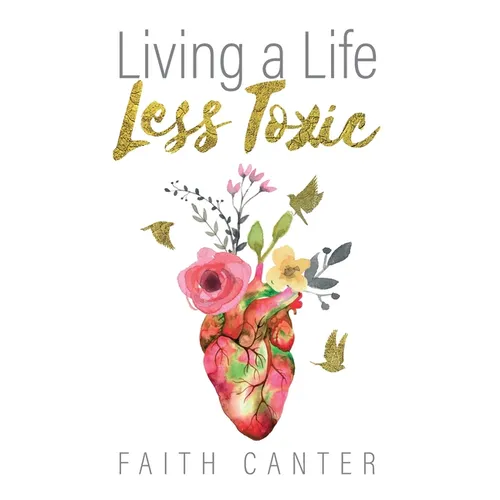 Living a Life Less Toxic