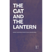The Cat And The Lantern: Bilingual Italian-English Stories For Italian Language Learners