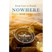 Nowhere (Now Here): From Lost to Found
